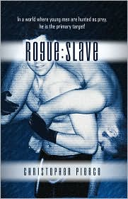 Slave (Rogue, Bk 1)