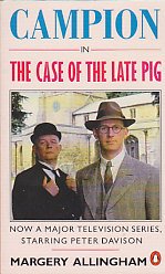 The Case of the Late Pig (Albert Campion, Bk 8)