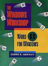 Word 6.0 for Windows (Windows Workshop)