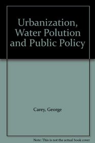 Urbanization, Water Polution and Public Policy