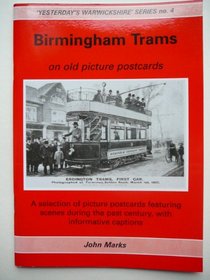 Birmingham Trams on Old Picture Postcards (Yesterday's Warwickshire)