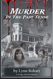 Murder In The Past Tense (A Giorgio Salvatori Mystery) (Volume 2)