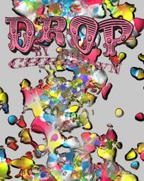 Drop: A Picture Book