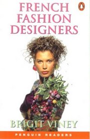 French Fashion Designers (Penguin Joint Venture Readers)