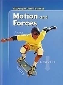 Mcdougal Littell Science, Unit Resource Book. Motion and Forces.