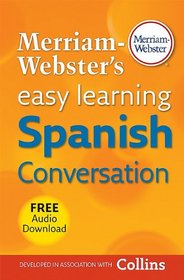 Merriam Websters Easy Learning Spanish Conversation (Spanish Edition)