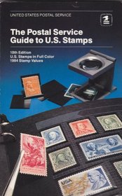 The Postal Service Guide To U.S. Stamps