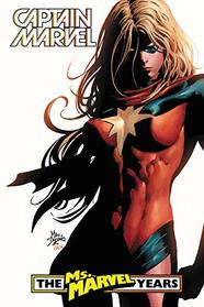 Captain Marvel: Carol Danvers - The Ms. Marvel Years Vol. 3