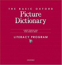 The Basic Oxford Picture Dictionary: Literacy Program (The Basic Oxford Picture Dictionary (Basic Oxford Picture Dictionary Program)