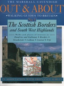 Scottish Borders and South West Highlands (Out  About Walking Guides to Great Britain)