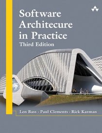 Software Architecture in Practice (3rd Edition)