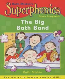 Big Bath Band (Superphonics Green Storybooks)