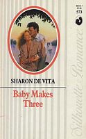 Baby Makes Three (Silhouette Romance, No 573)