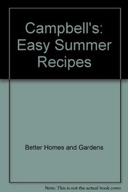 Campbell's: Easy Summer Recipes