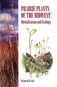 Prairie Plants of the Midwest: Identification and Ecology