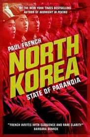 North Korea: State of Paranoia