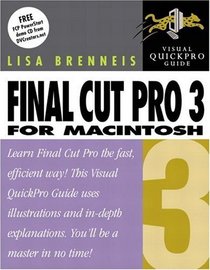 Final Cut Pro 3 for Macintosh (Visual QuickPro Guide)