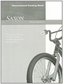Saxon Intermediate 3: Homeschool Testing Book