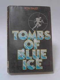 Tombs of Blue Ice