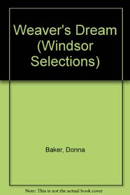 Weaver's Dream (Windsor Selections)