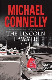 The Lincoln Lawyer (Mickey Haller, Bk 1)