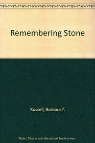 Remembering Stone
