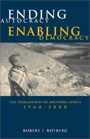 Ending Autocracy, Enabling Democracy: The Tribulations of Africa