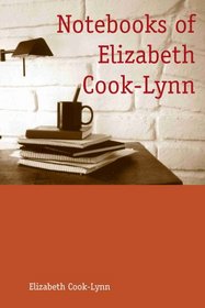 Notebooks of Elizabeth Cook-Lynn (Sun Tracks)