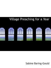 Village Preaching for a Year