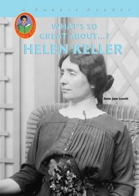 Helen Keller (A Robbie Reader) (What's So Great About...?)