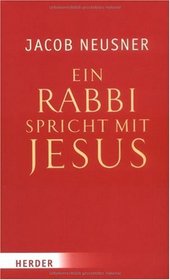 Ein Rabbi spricht mit Jesus