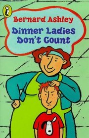 Dinner Ladies Don't Count: AND Linda's Lie (Puffin Books)