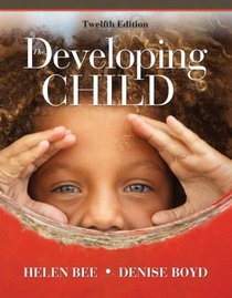 The Developing Child (12th Edition)