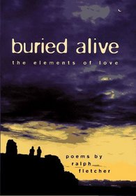 Buried Alive: The Elements of Love