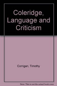 Coleridge, Language, and Criticism