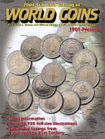 2004 Standard Catalog of World Coins: 1901 - Present (Standard Catalog of World Coins)