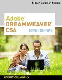 Adobe Dreamweaver CS6: Comprehensive (Adobe Cs6 By Course Technology)