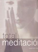 Total Meditacion (Spanish Edition)