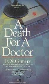 A Death for a Doctor (Robert Forsythe, Bk 4)