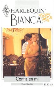 Confia En Mi (Trust In Me) (Bianca, 253) (Spanish Edition)