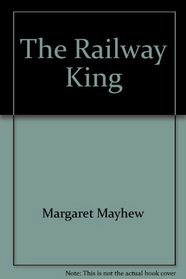 The railway king