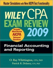 Wiley CPA Exam Review 2009: Financial Accounting and Reporting (Wiley Cpa Examination Review Financial Accounting and Reporting)