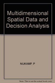 Multidimensional Spatial Data and Decision Analysis