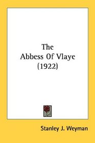 The Abbess Of Vlaye (1922)