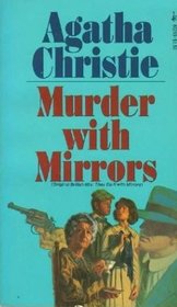 Murder with Mirrors (Miss Marple, Bk 6)