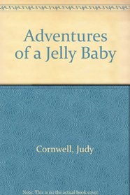 Adventures of a Jelly Baby