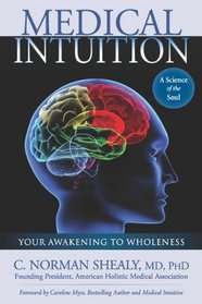 Medical Intuition: Your Awakening to Wholeness