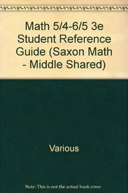 Math 5/4-6/5 3e Student Reference Guide (Saxon Math - Middle Shared)