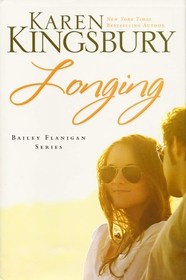 Longing (Bailey Flanigan, Bk 3)