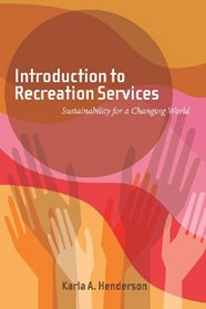 Introduction to Recreation Services: Sustainability for a Changing World